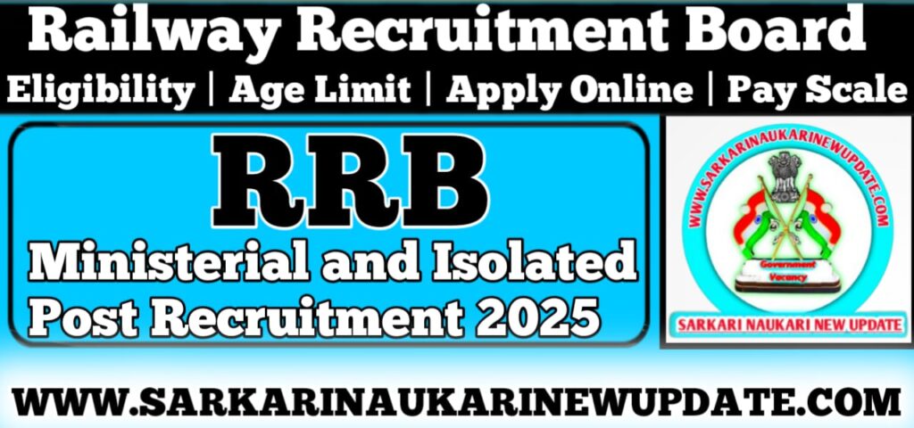 Railway RRB Ministerial and Isolated Post 2025 Online Form