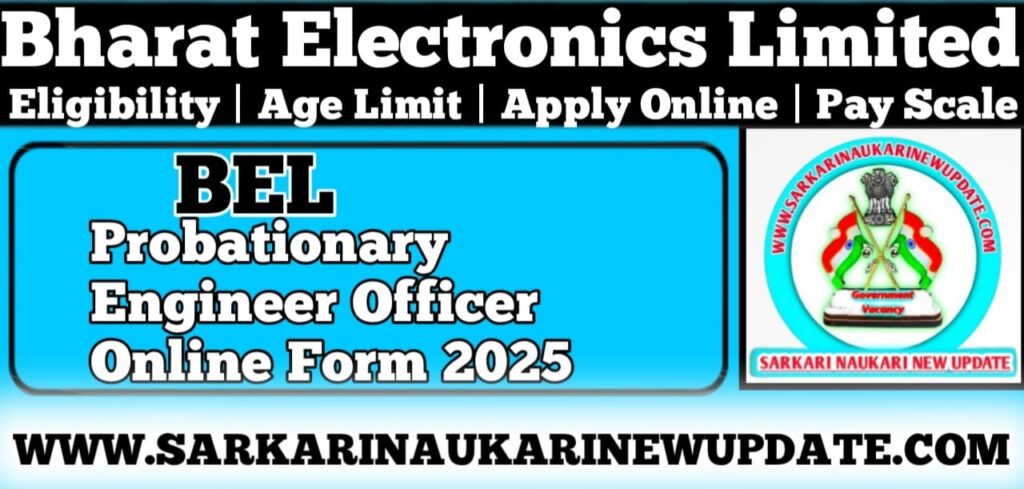 BEL Probationary Engineer Officer Online Form 2025