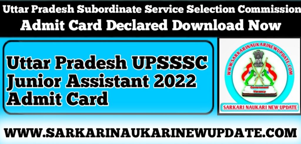 Uttar Pradesh UPSSSC Junior Assistant 2022 Admit Card