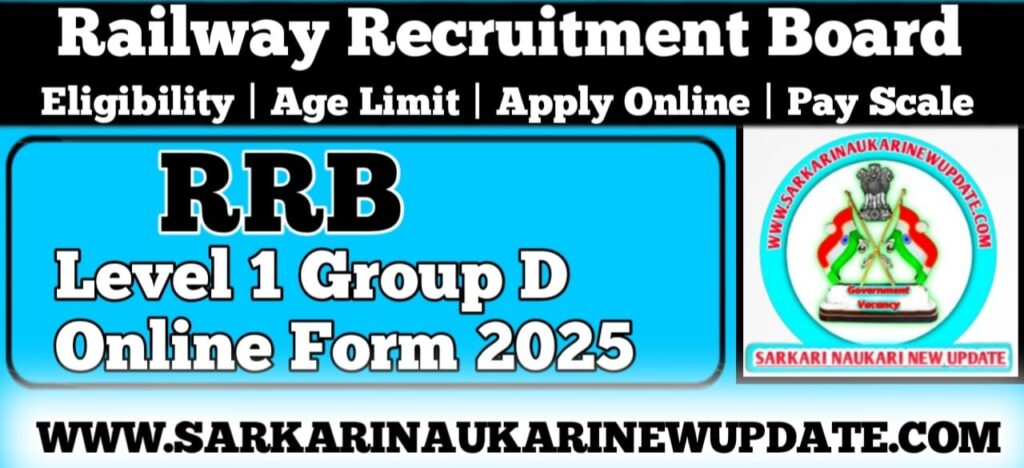 RRB Level 1 Group D Online Form 2025