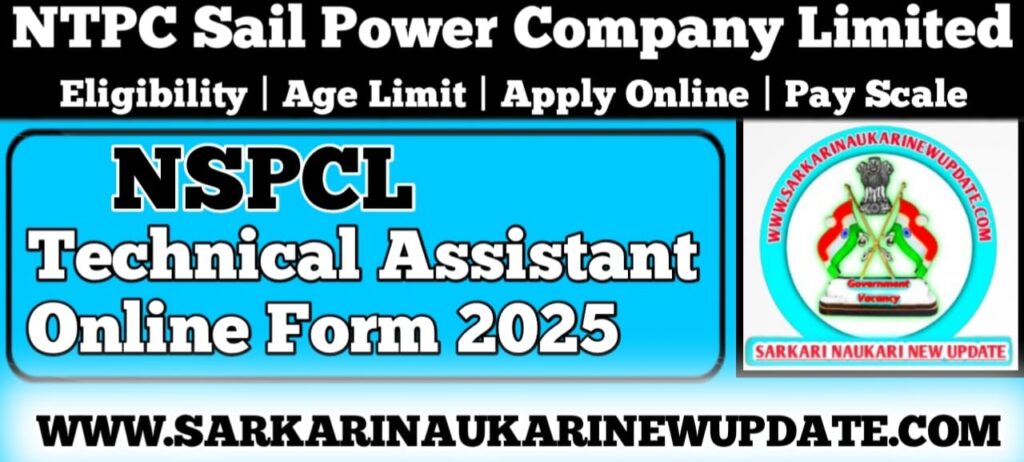 NSPCL Technical Assistant Online Form 2025