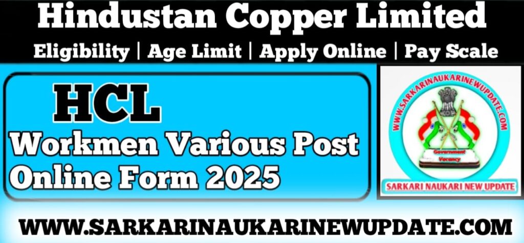 HCL Workmen Various Post Online Form 2025