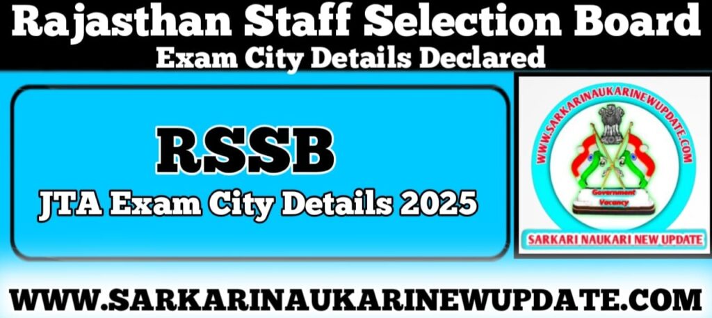 RSSB JTA Exam City Details 2025