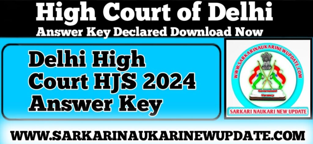Delhi High Court HJS 2024 Answer Key