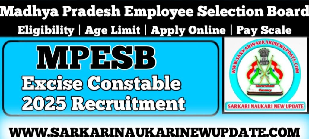 MPESB Excise Constable 2025 Recruitment