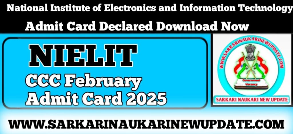 NIELIT CCC February Admit Card 2025