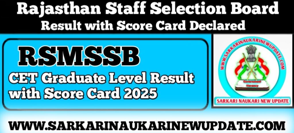 RSMSSB CET Graduate Level Result with Score Card 2025