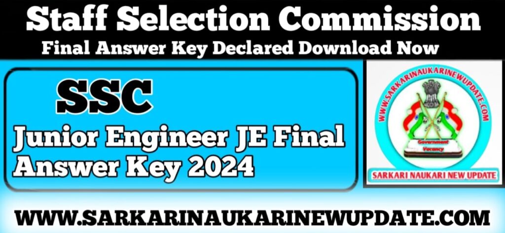 SSC Junior Engineer JE Final Answer Key 2024