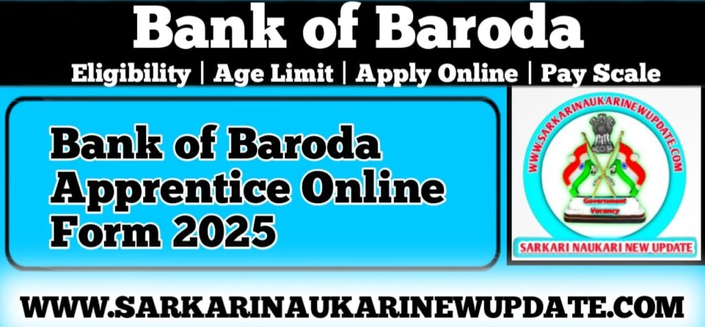 Bank of Baroda Apprentice Online Form 2025