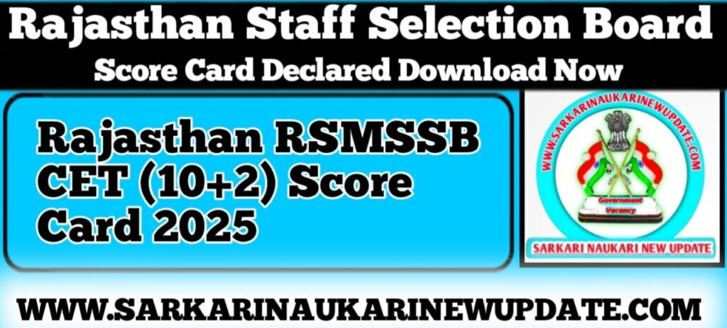 Rajasthan RSMSSB CET (10+2) Score Card 2025