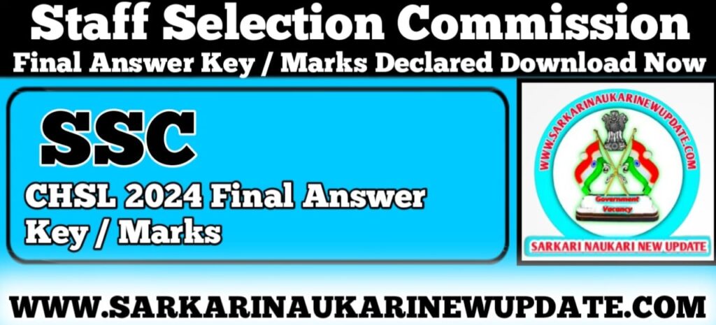 SSC CHSL 2024 Final Answer Key / Marks