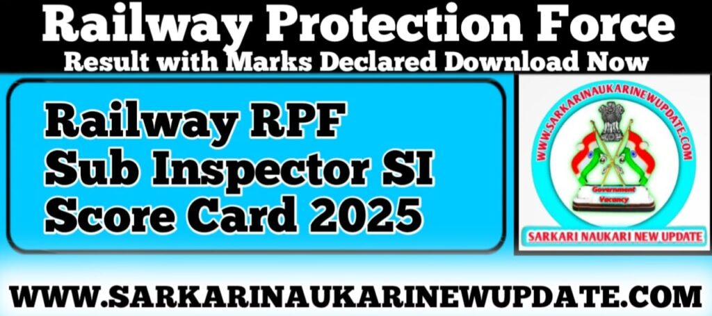 Railway RPF Sub Inspector SI Score Card 2025