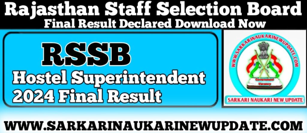 RSSB Hostel Superintendent 2024 Final Result

