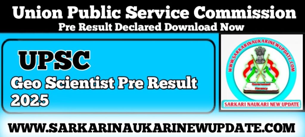 UPSC Geo Scientist Pre Result 2025
