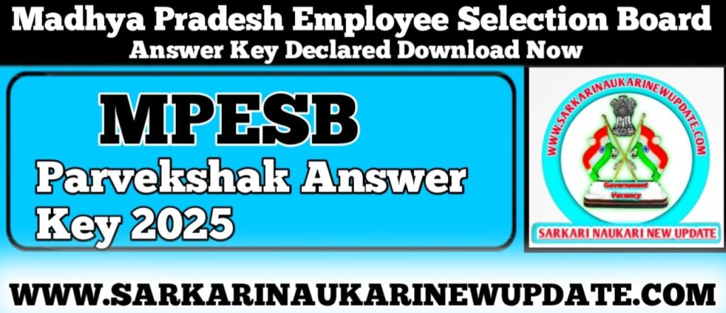 MPESB Parvekshak Answer Key 2025    