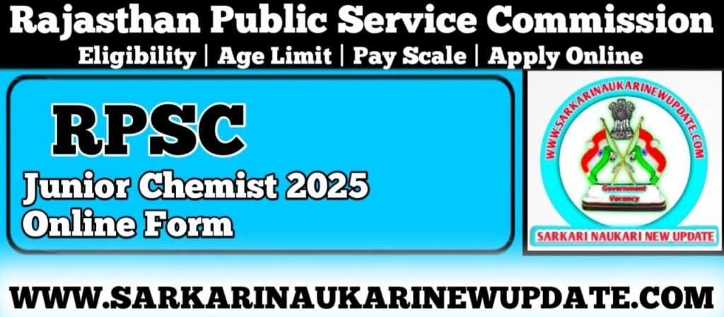 RPSC Junior Chemist 2025 Online Form