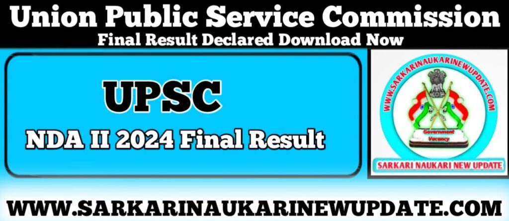 UPSC NDA II 2024 Final Result