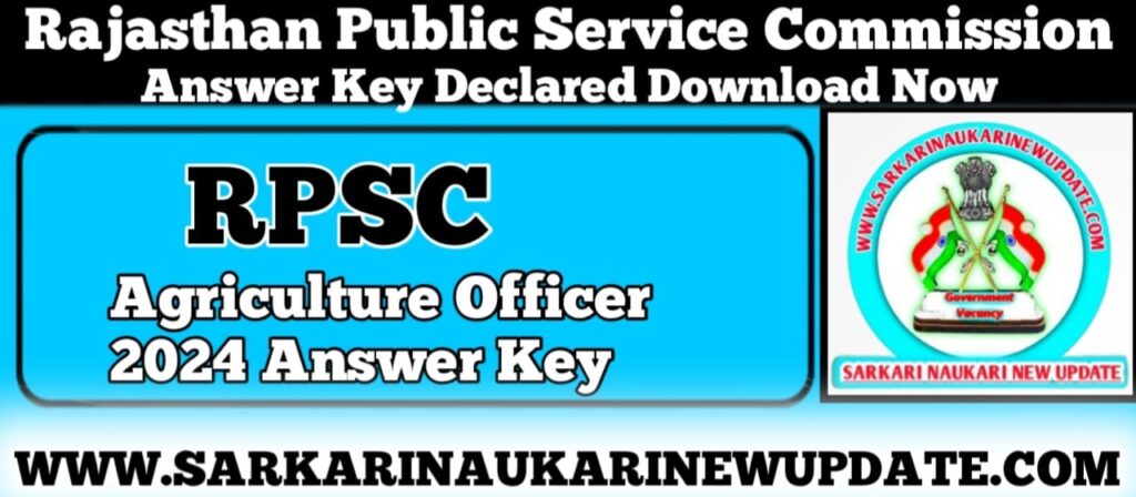 RPSC Agriculture Officer 2024 Answer Key