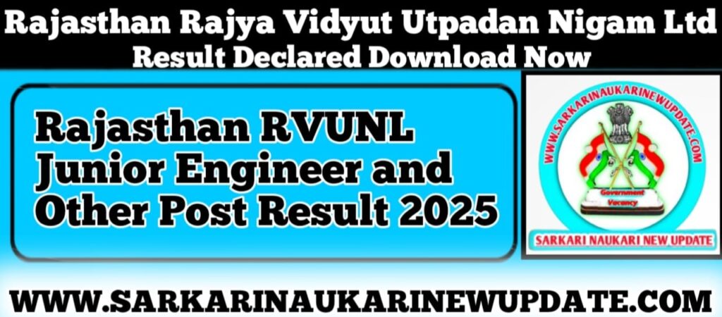 Rajasthan RVUNL Junior Engineer and Other Post Result 2025