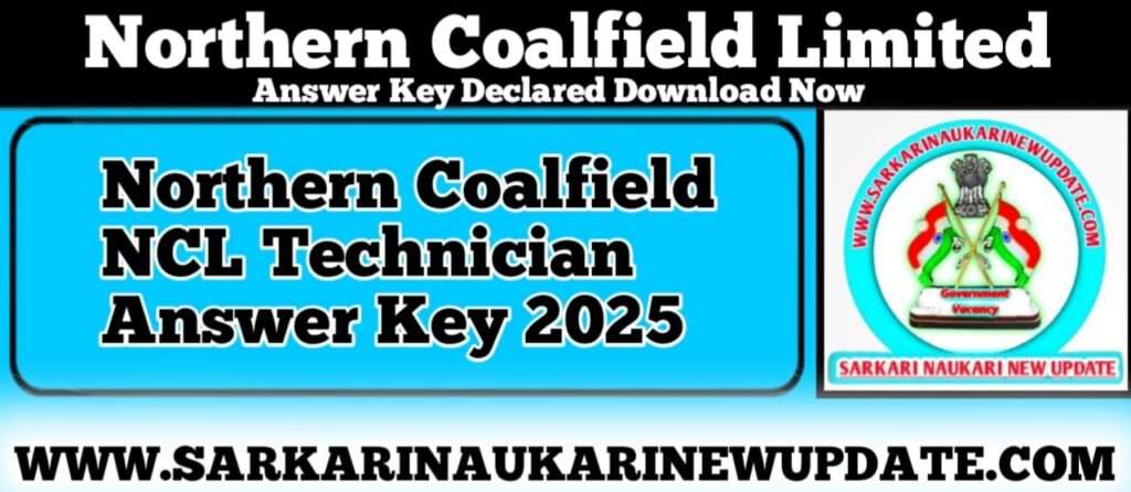 Northern Coalfield NCL Technician Answer Key 2025
