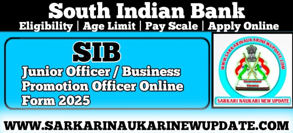 SIB Junior Officer / Business Promotion Officer Online Form 2025