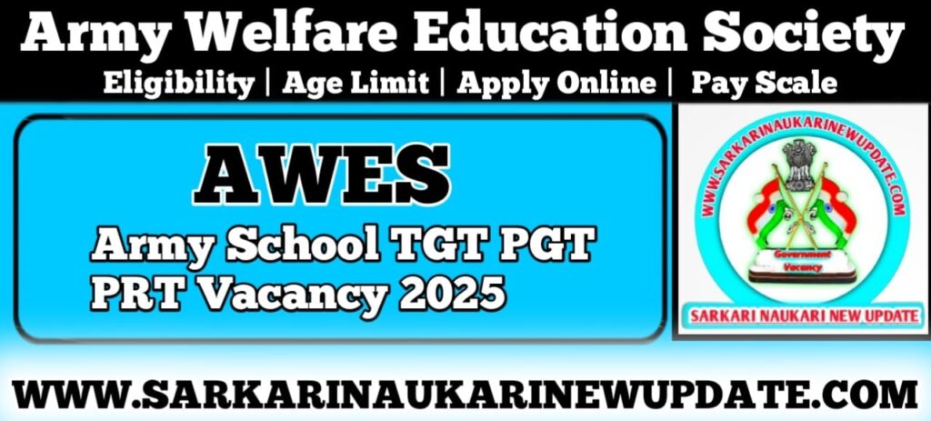 AWES Army School TGT PGT PRT Vacancy 2025