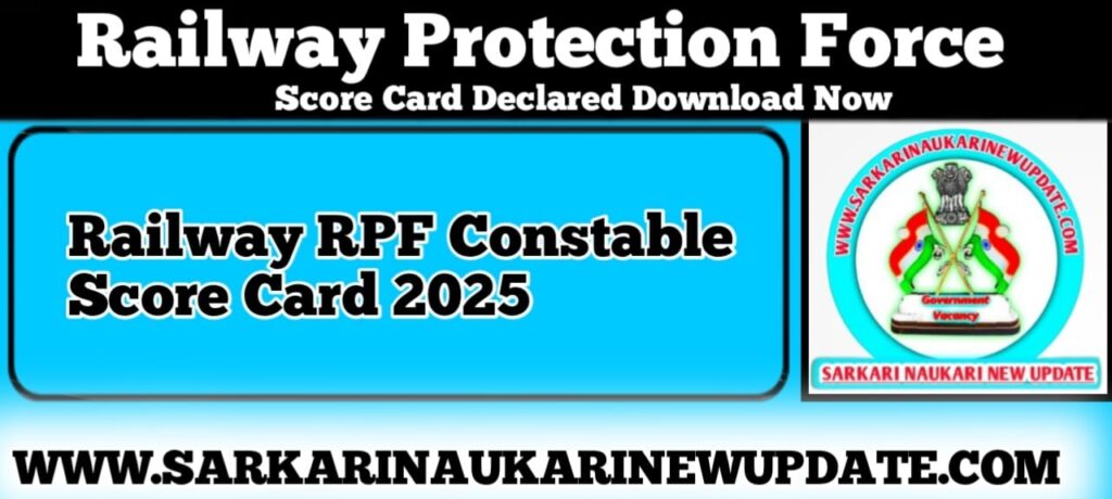 Railway RPF Constable Score Card 2025