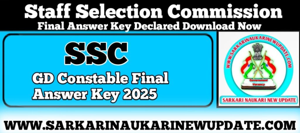 SSC GD Constable Final Answer Key 2025