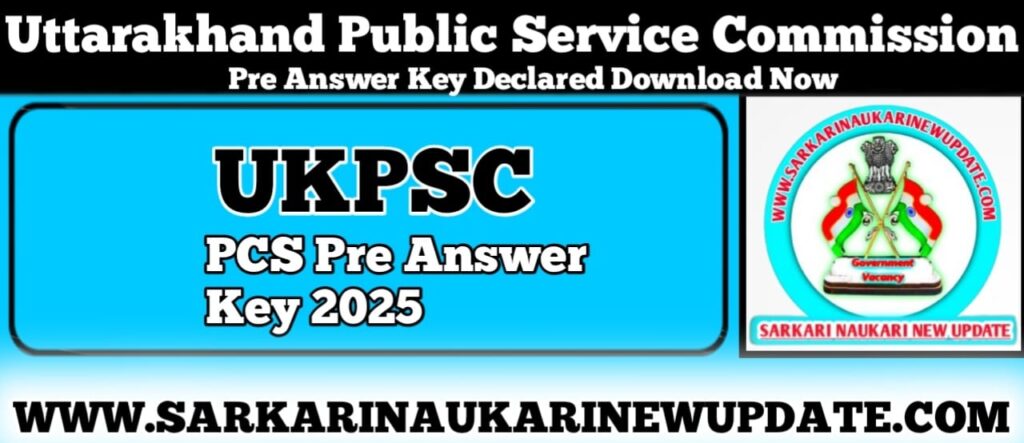 UKPSC PCS Pre Answer Key 2025