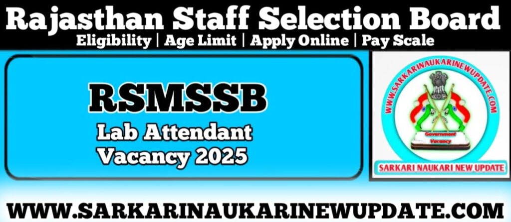 RSMSSB Lab Attendant Vacancy 2025