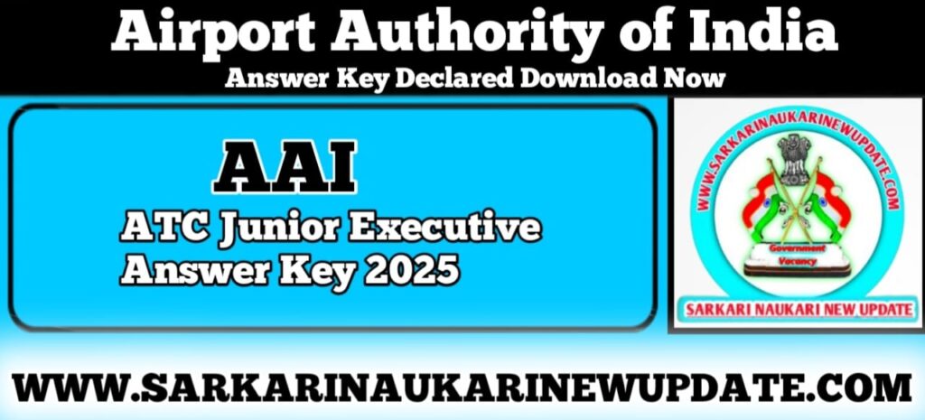 AAI ATC Junior Executive Answer Key 