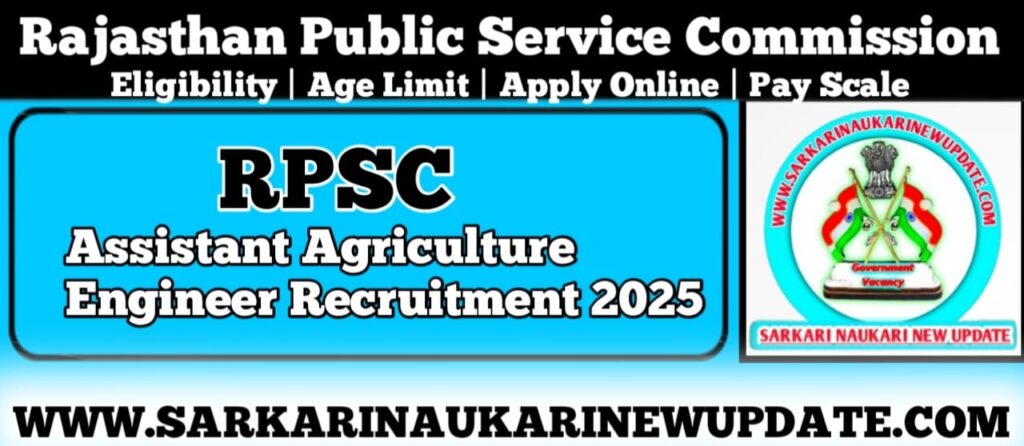 RPSC Assistant Agriculture Engineer Recruitment 2025 Apply Online