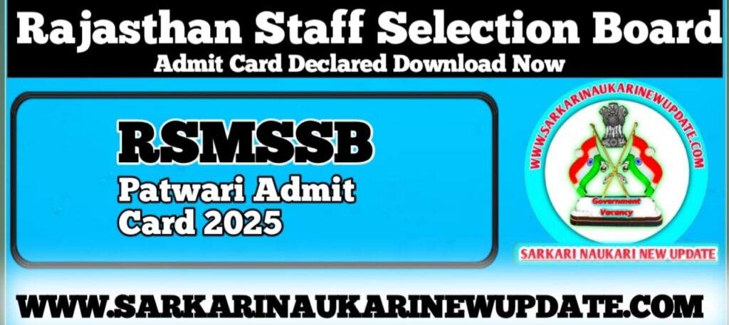 RSMSSB Patwari Admit Card 2025 Download Link