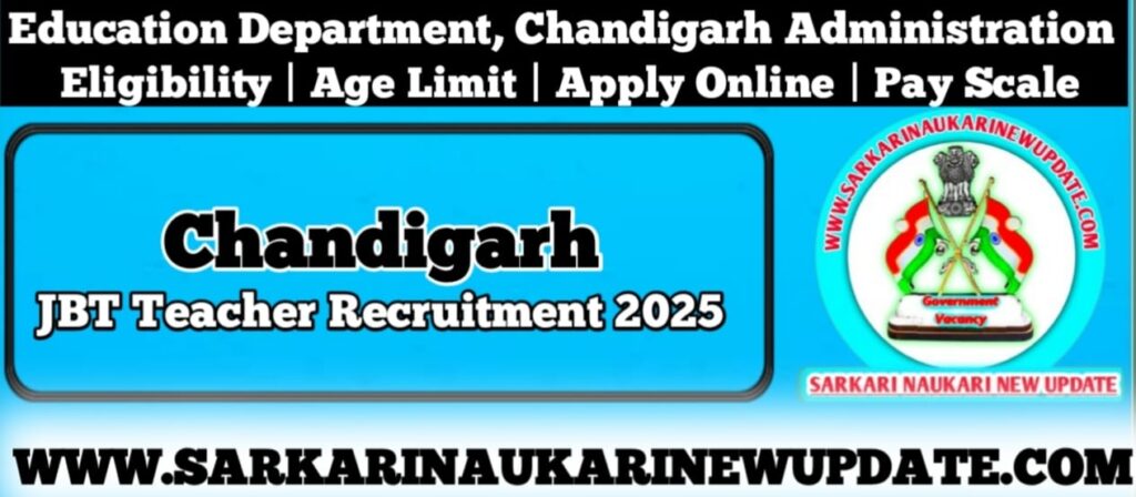 Chandigarh JBT Vacancy 2025 Notification PDF Download