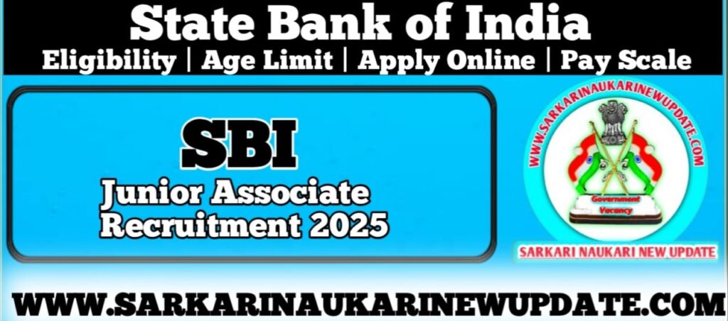 SBI Junior Associate Recruitment 2025 Apply Online Link