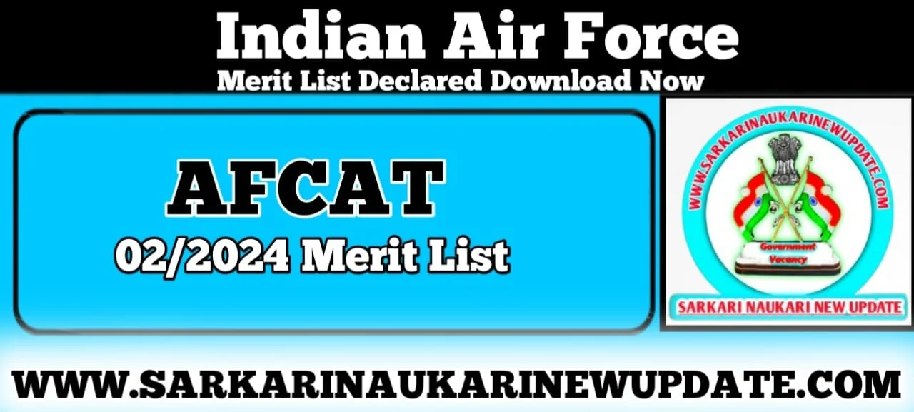 AFCAT 02/2024 Merit List