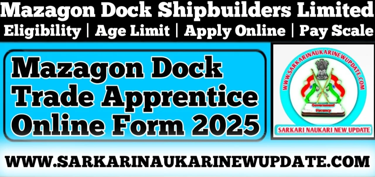 Mazagon Dock Trade Apprentice Online Form 2025