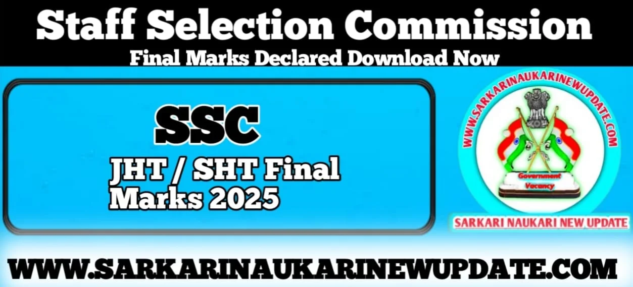 SSC JHT SHT Final Marks 2024 2025 Direct Link