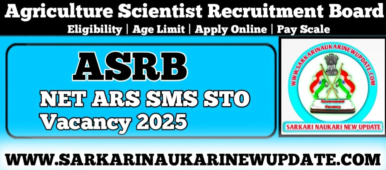 ASRB NET ARS SMS STO Vacancy 2025