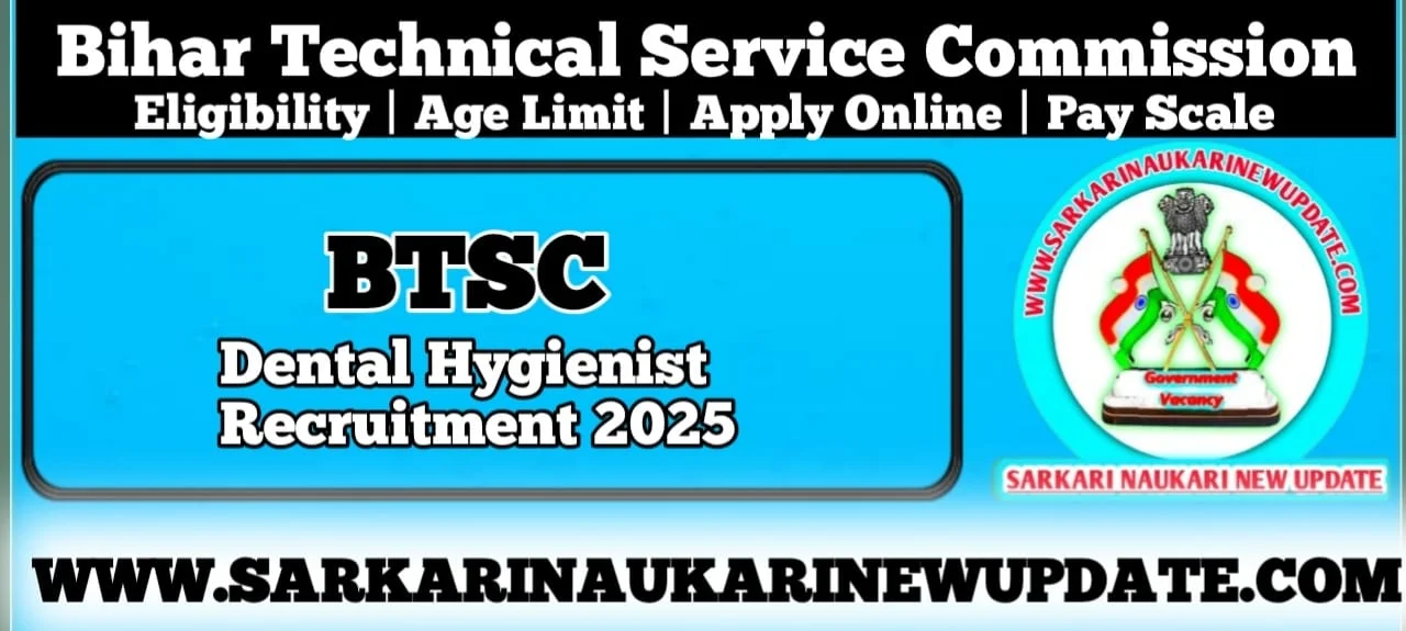 BTSC Dental Hygienist Apply Online 2025