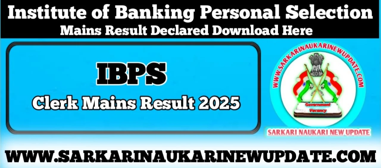 IBPS Clerk Mains Result 2025