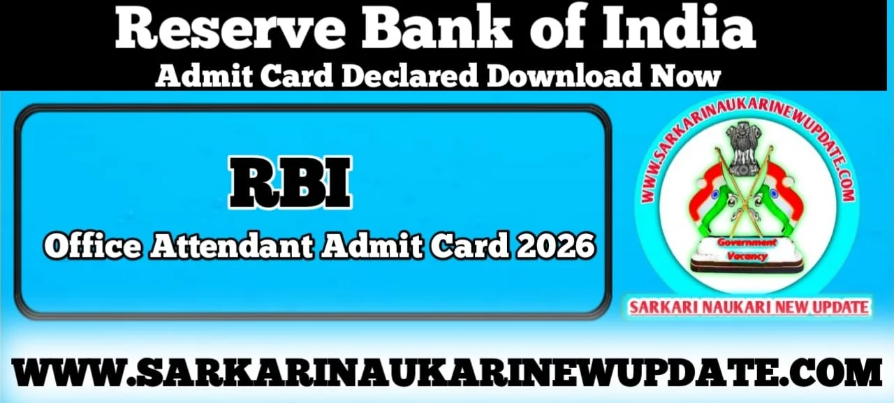 RBI Office Attendant Admit Card Download Link 2026