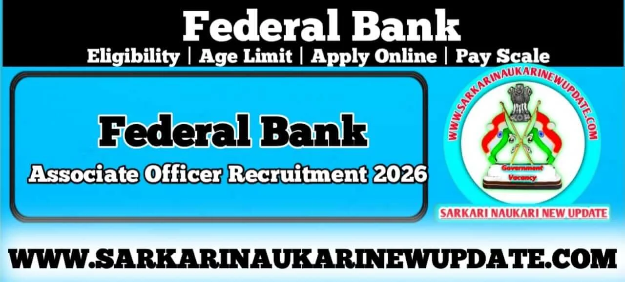 Federal Bank Associate Officer Recruitment 2026 Eligibility