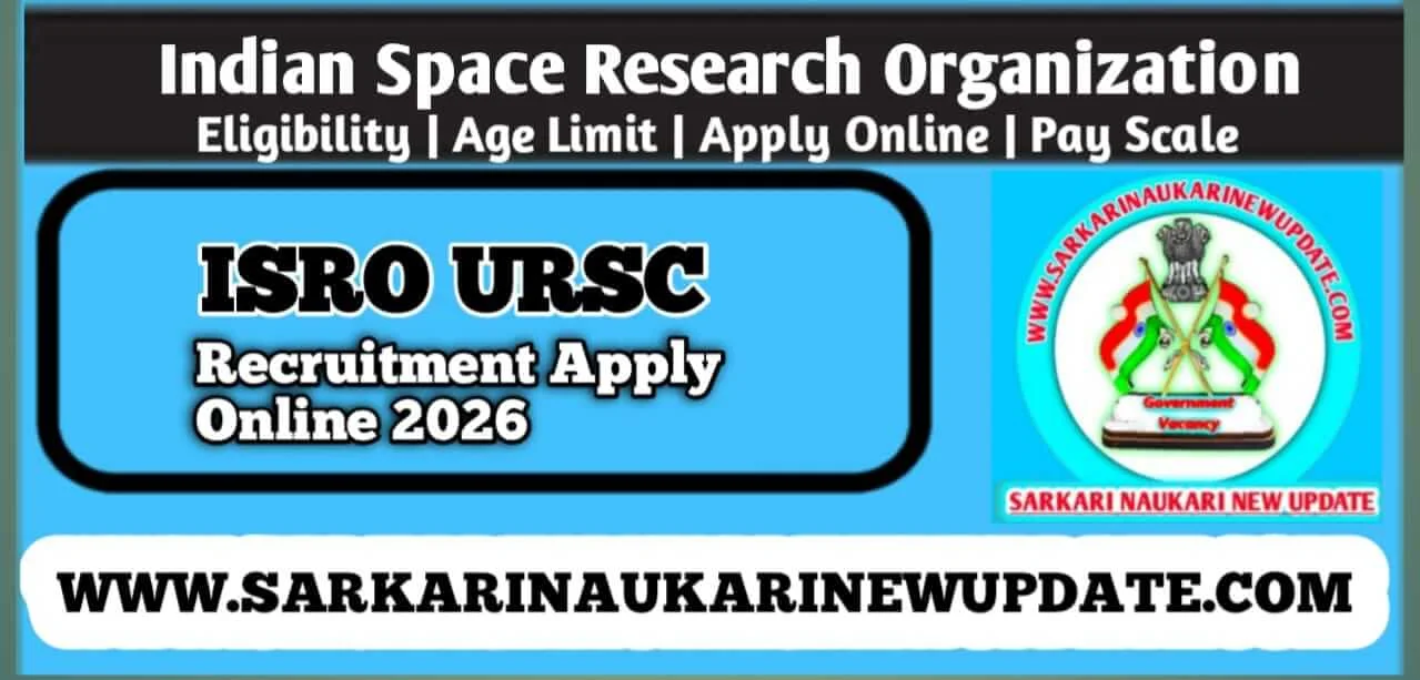 ISRO URSC Recruitment Apply Online 2026