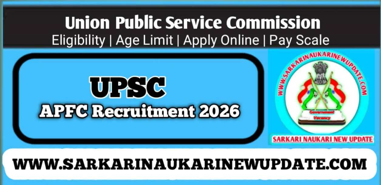UPSC APFC Recruitment 2026