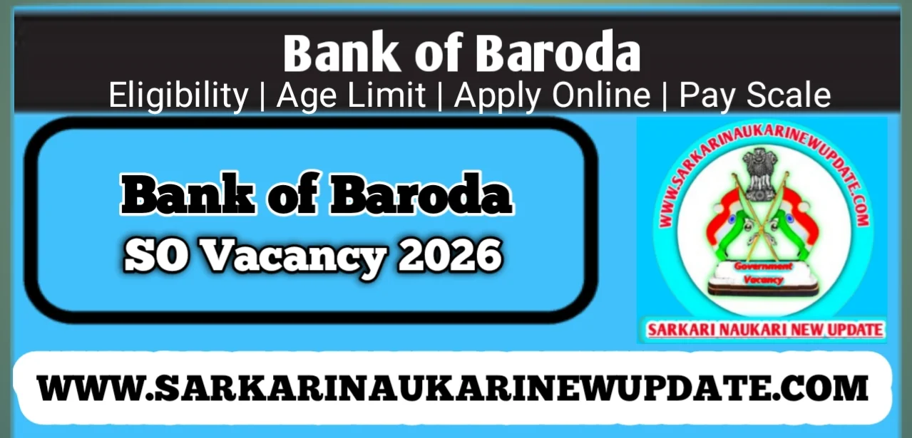 Bank of Baroda SO Vacancy